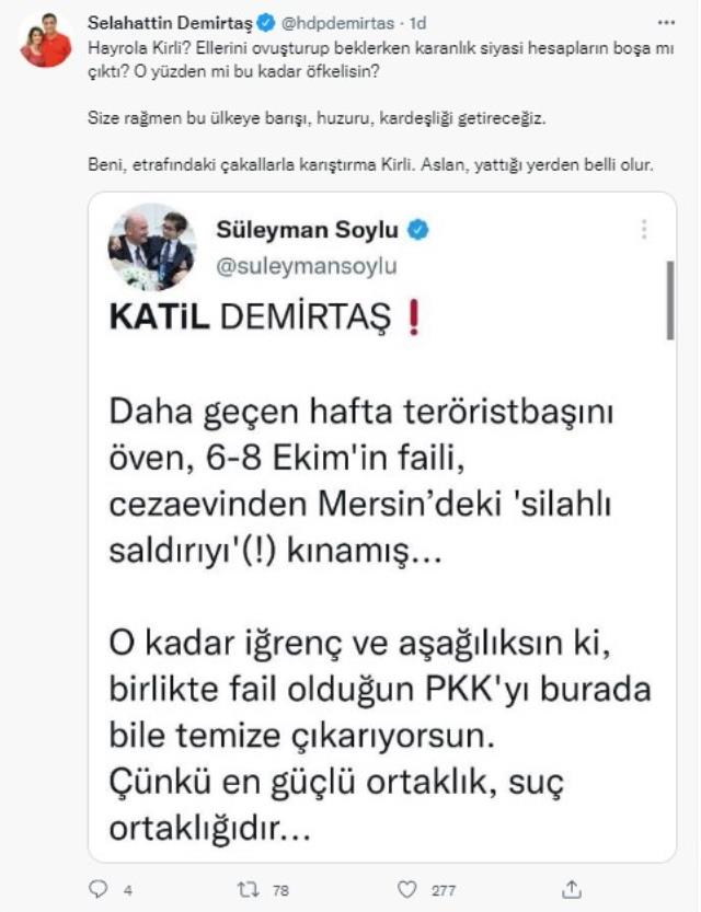 Bakan Soylu, Mersin'deki terör saldırısını kınayan Demirtaş'a çok sert sözlerle yüklendi: İğrenç ve aşağılıksın