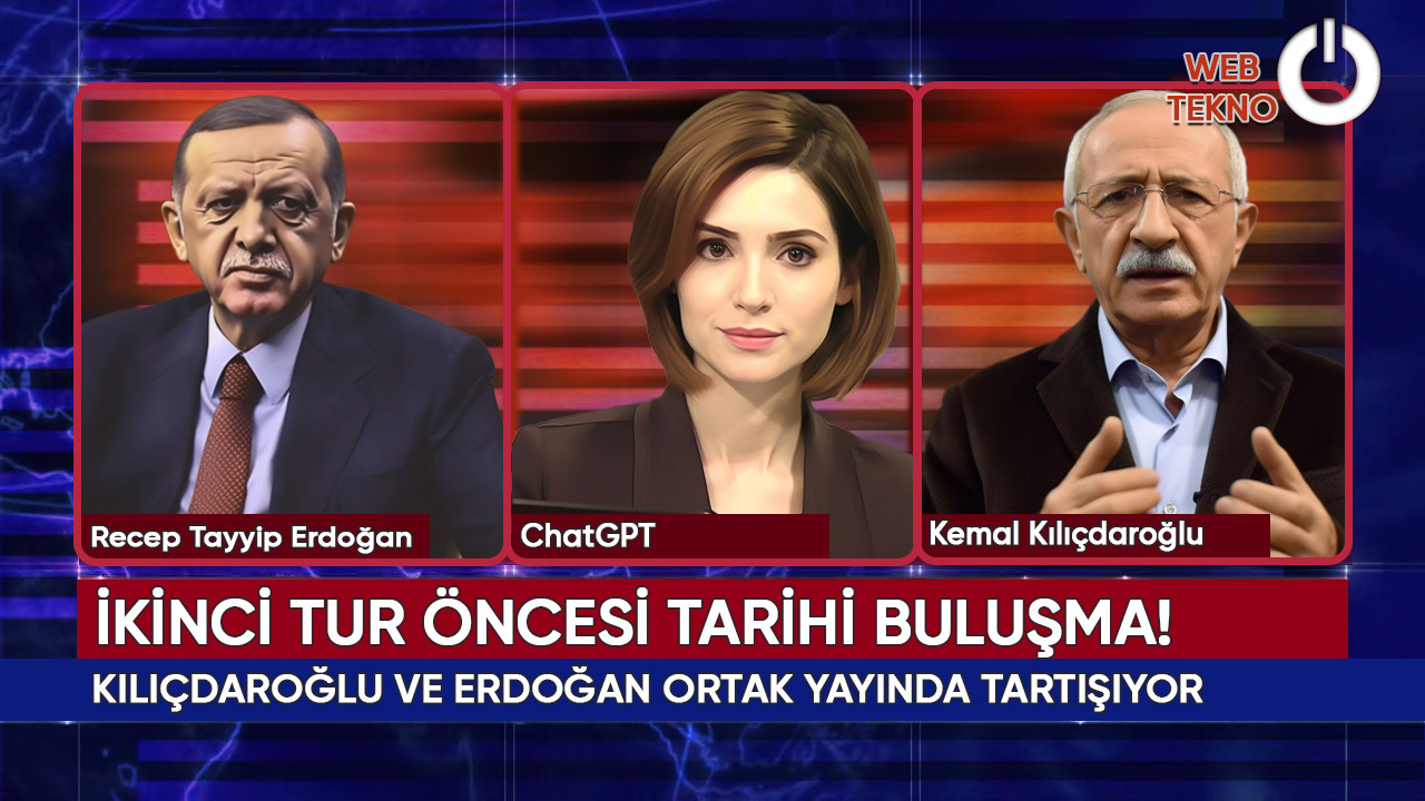 erdoğan ve kılıçdaroğlu tartışma yapay zeka