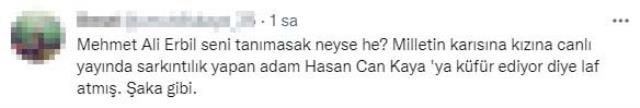 Hasan Can Kaya için 'Zekası yok' diyen Mehmet Ali Erbil'e tepki yağıyor Hasan Can Kaya için 'Zekası yok' diyen Mehmet Ali Erbil'e tepki yağıyor