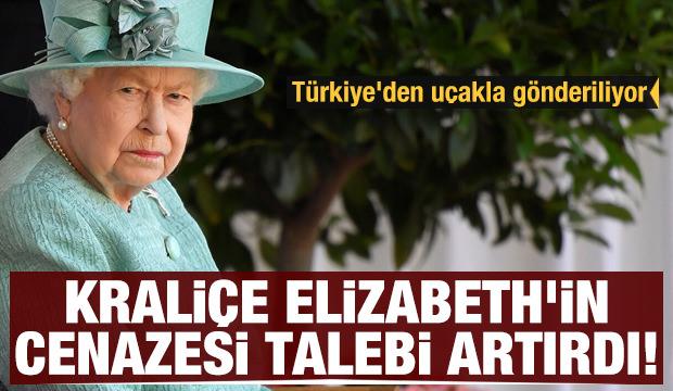 Kraliçe Elizabeth'in cenazesi talebi artırdı! Türkiye'den uçakla gönderiliyor