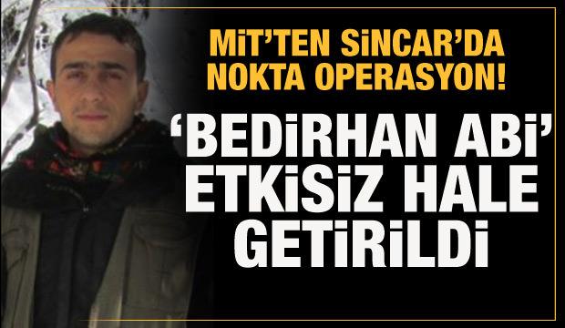 MİT, PKK'nın sözde yöneticisi Bedirhan Abi'yi etkisiz hale getirdi