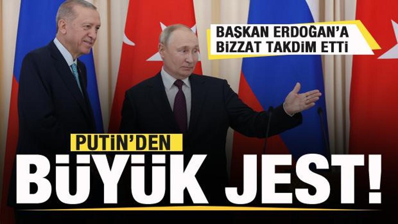 Putin'den Başkan Erdoğan'a jest! Bizzat takdim etti