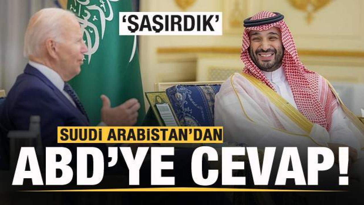 Suudi Arabistan'dan ABD'ye cevap: Suçlamalara şaşırdık