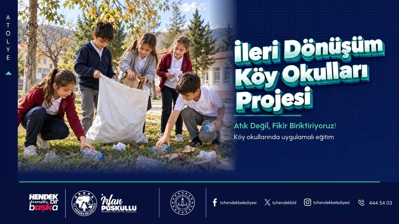 Hendek’te köy okullarında ileri dönüşüm dönemi başlıyor